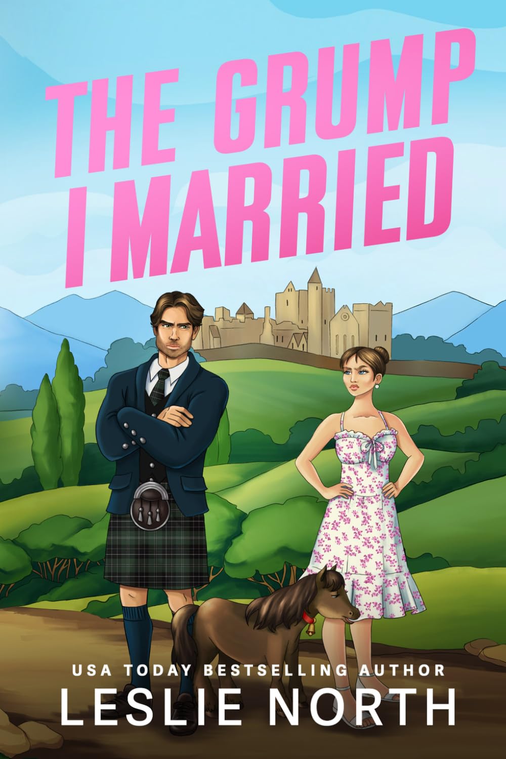 The Grump I Married: A Grumpy Sunshine Billionaire Boss Romance (Braeburn Cliffs)