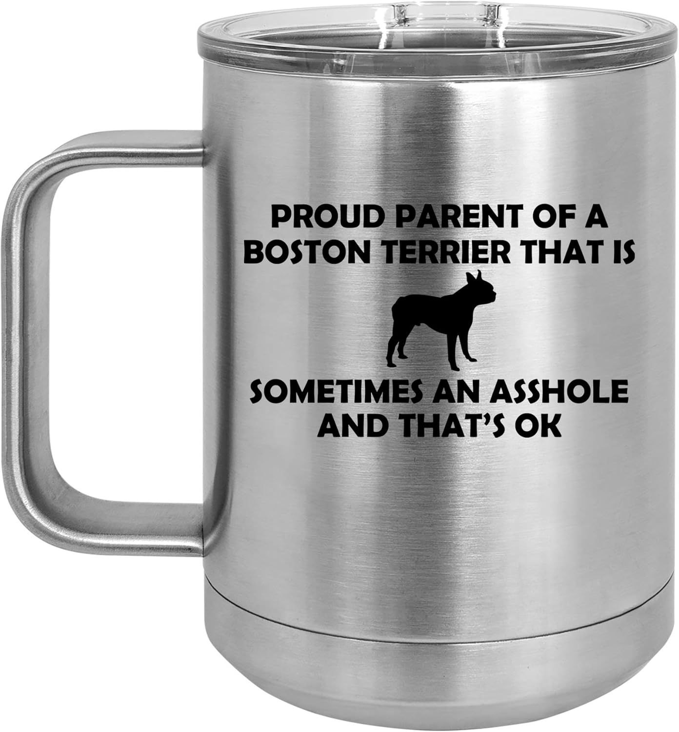 15 oz Tumbler Coffee Mug Travel Cup With Handle & Lid Vacuum Insulated Stainless Steel Proud Parent Boston Terrier (Silver)