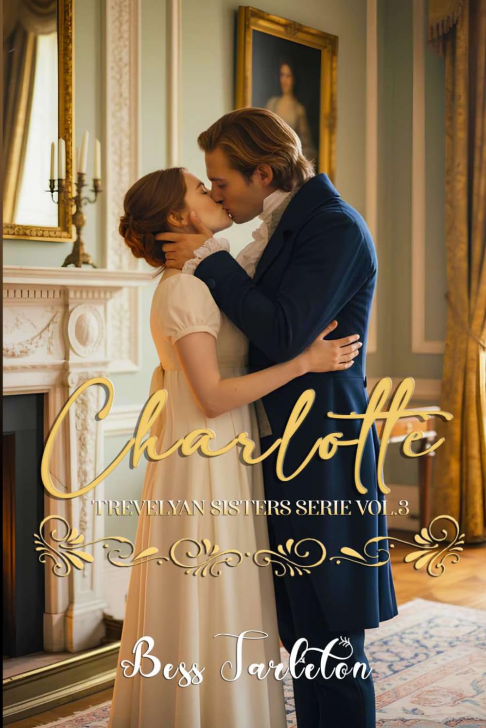 Charlotte: Trevelyan sisters series, vol 3 Regency romance (Trevelyan sisters series italian edition)