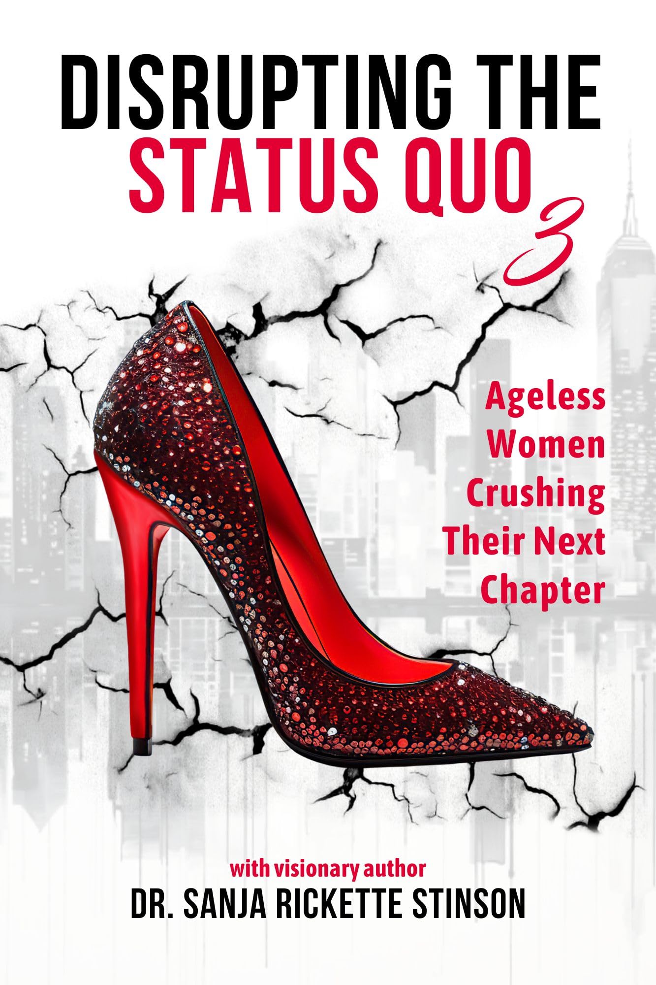 Disrupting the Status Quo: Ageless Women Crushing Their Next Chapter