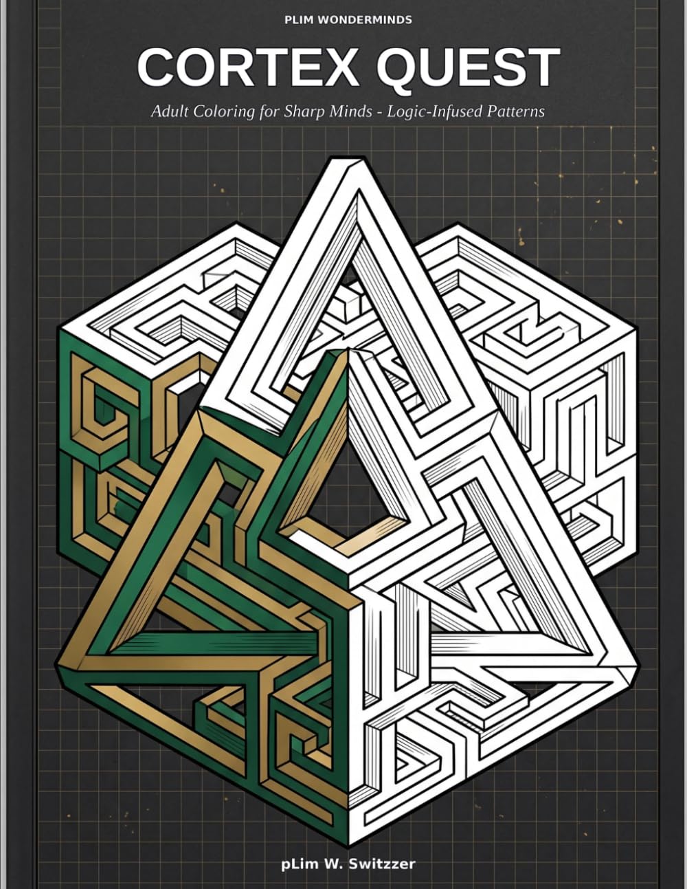 Cortex Quest: Adult Coloring for Sharp Minds - Logic-Infused Patterns (pLim WonderMinds)