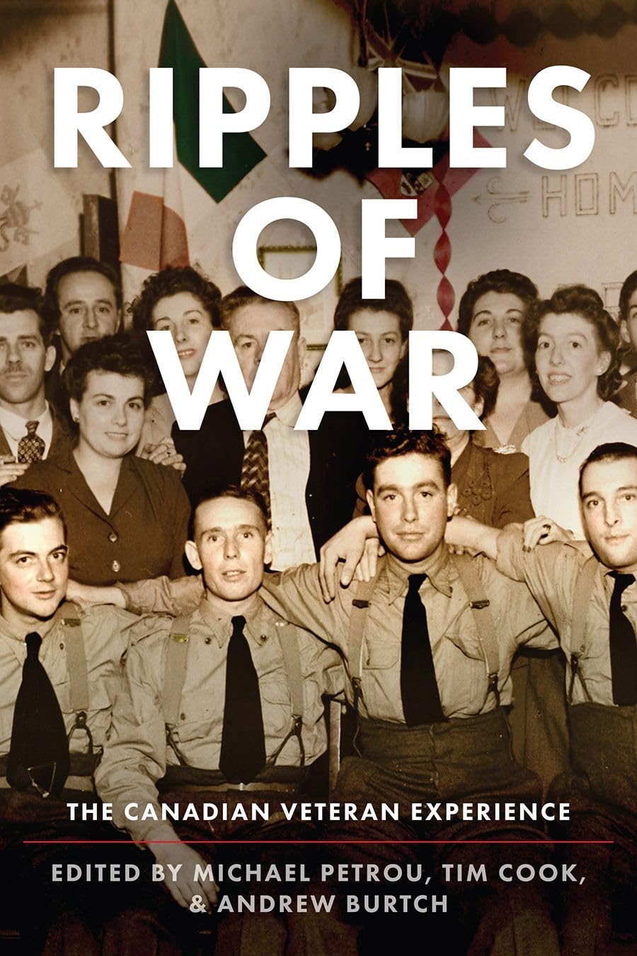 Ripples of War: The Canadian Veteran Experience (Studies in Canadian Military History)