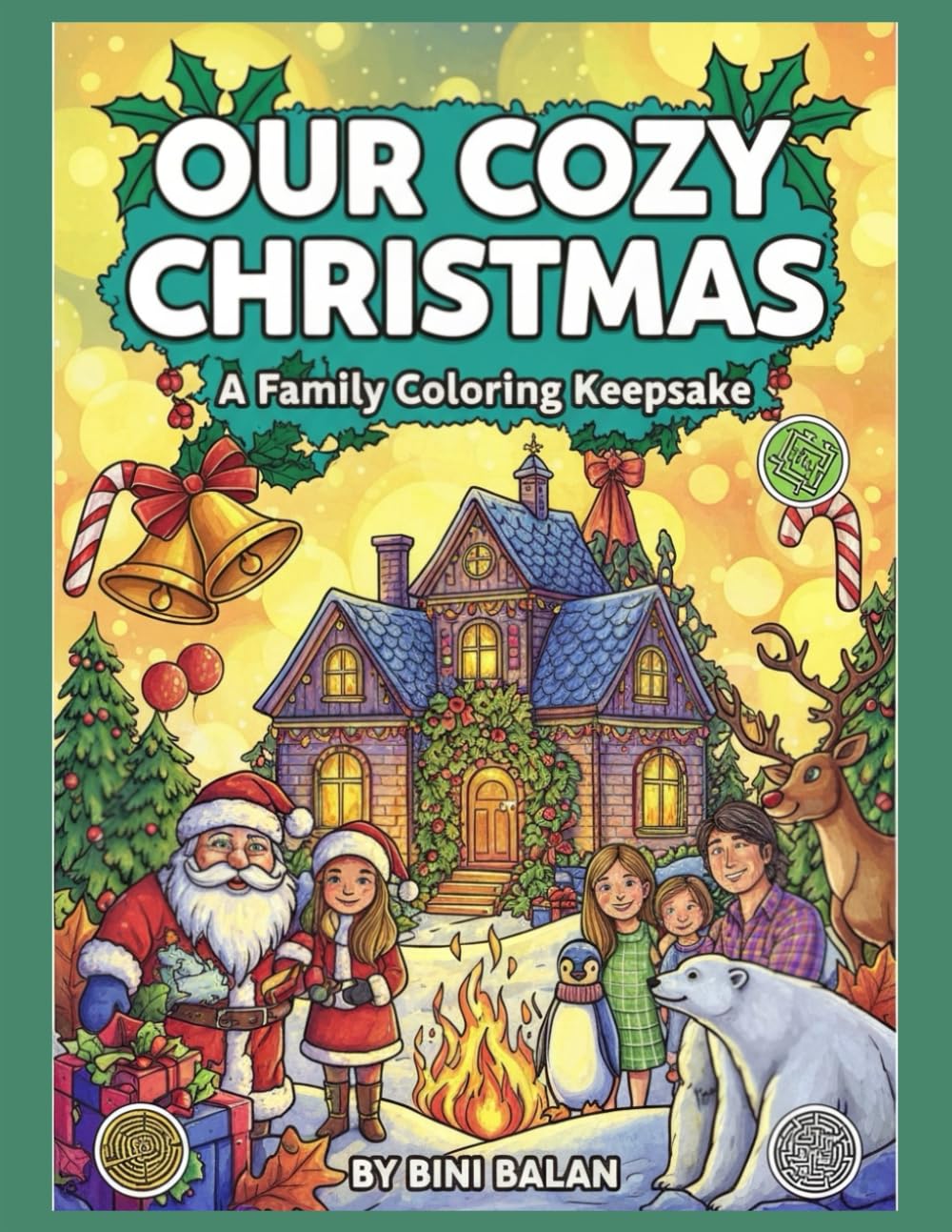 Our Cozy Christmas: A Family Coloring Keepsake