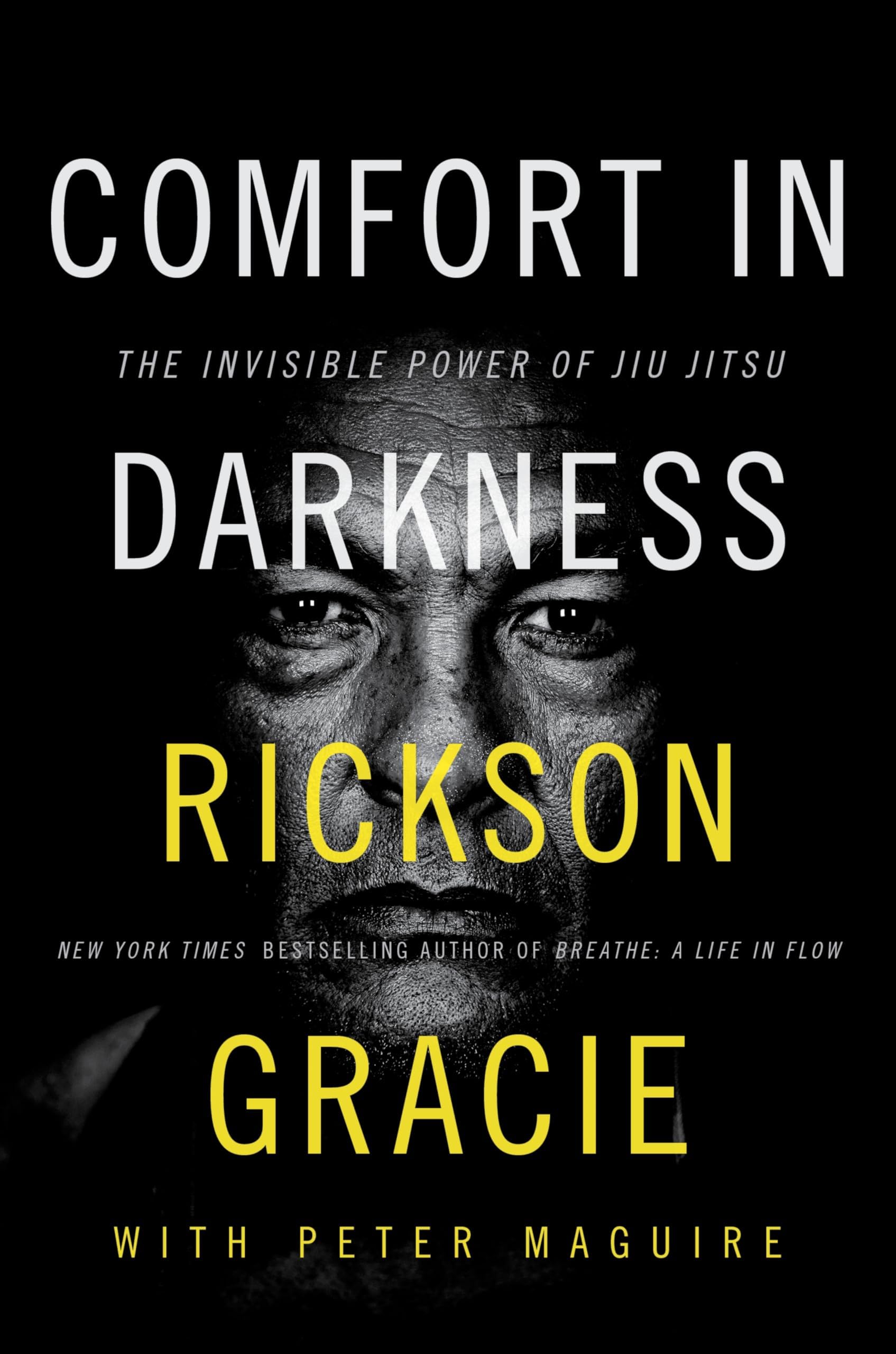 Comfort in Darkness: The Invisible Power of Jiu Jitsu―A Masterful Blend of Martial Arts and Spiritual Growth, Harness Your Inner Power Through Jiu Jitsu