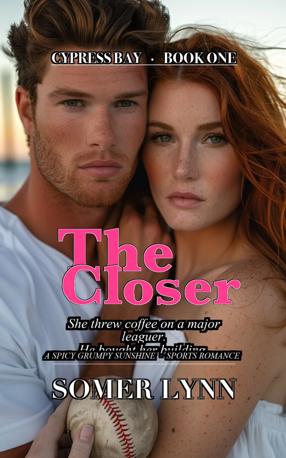 The Closer: A Spicy Small Town Sports Romance (Cypress Bay Book 1)
