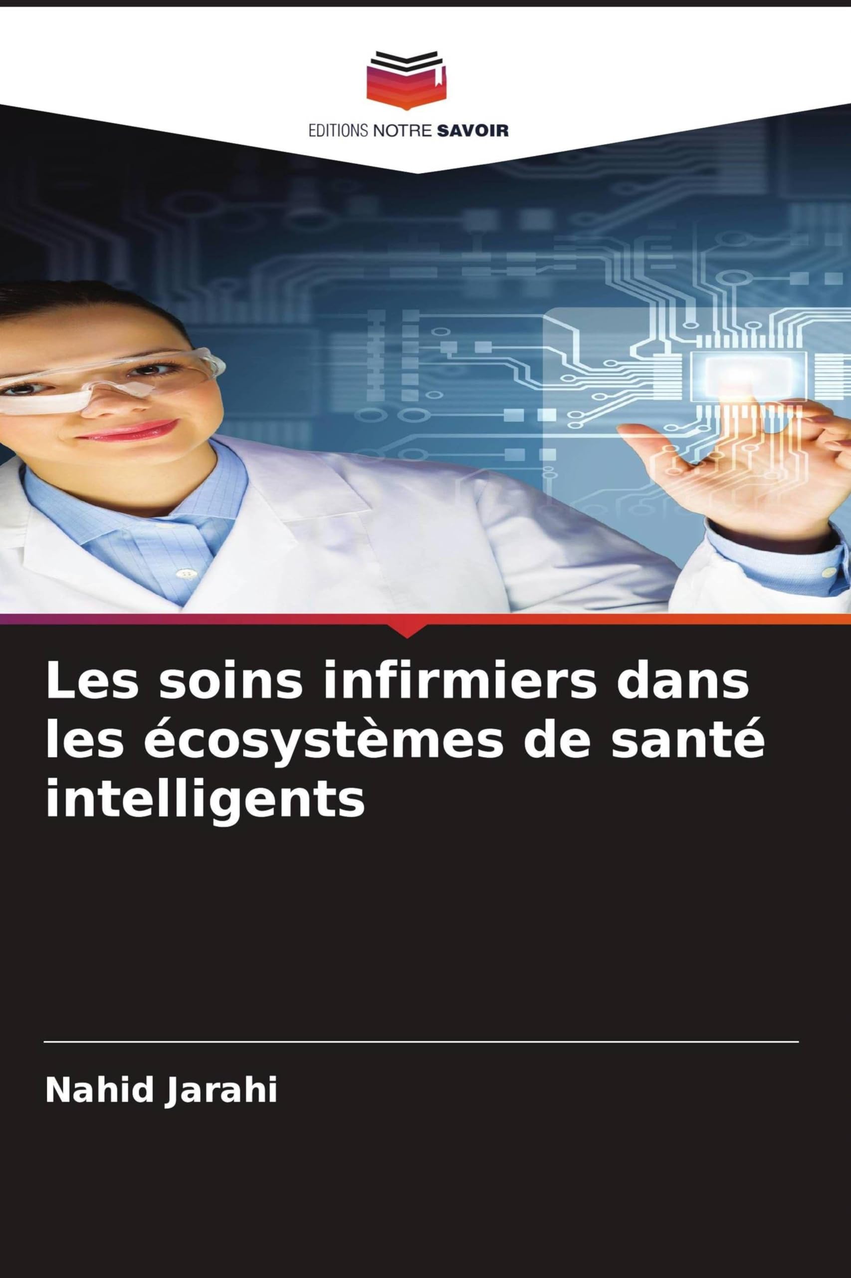 Les soins infirmiers dans les écosystèmes de santé intelligents