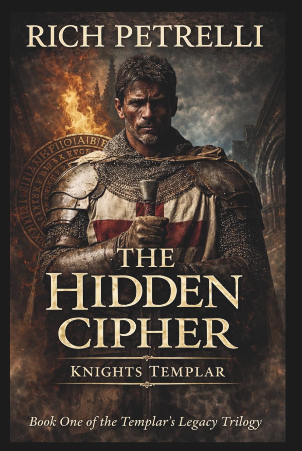The Hidden Cipher: A Knights Templar Conspiracy Thriller (The Templars Legacy Trilogy)