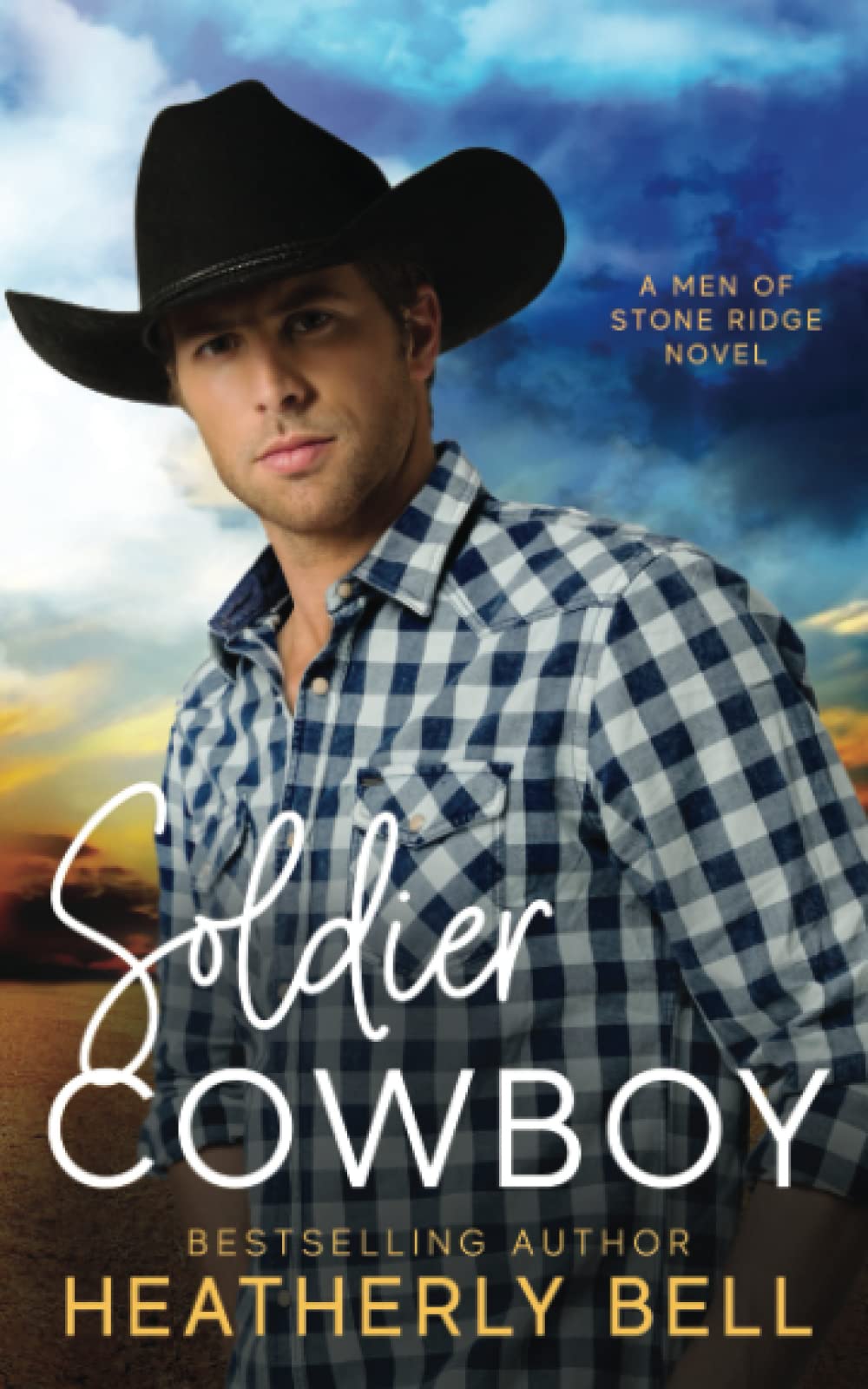 Soldier Cowboy (The Cowboys of Stone Ridge)