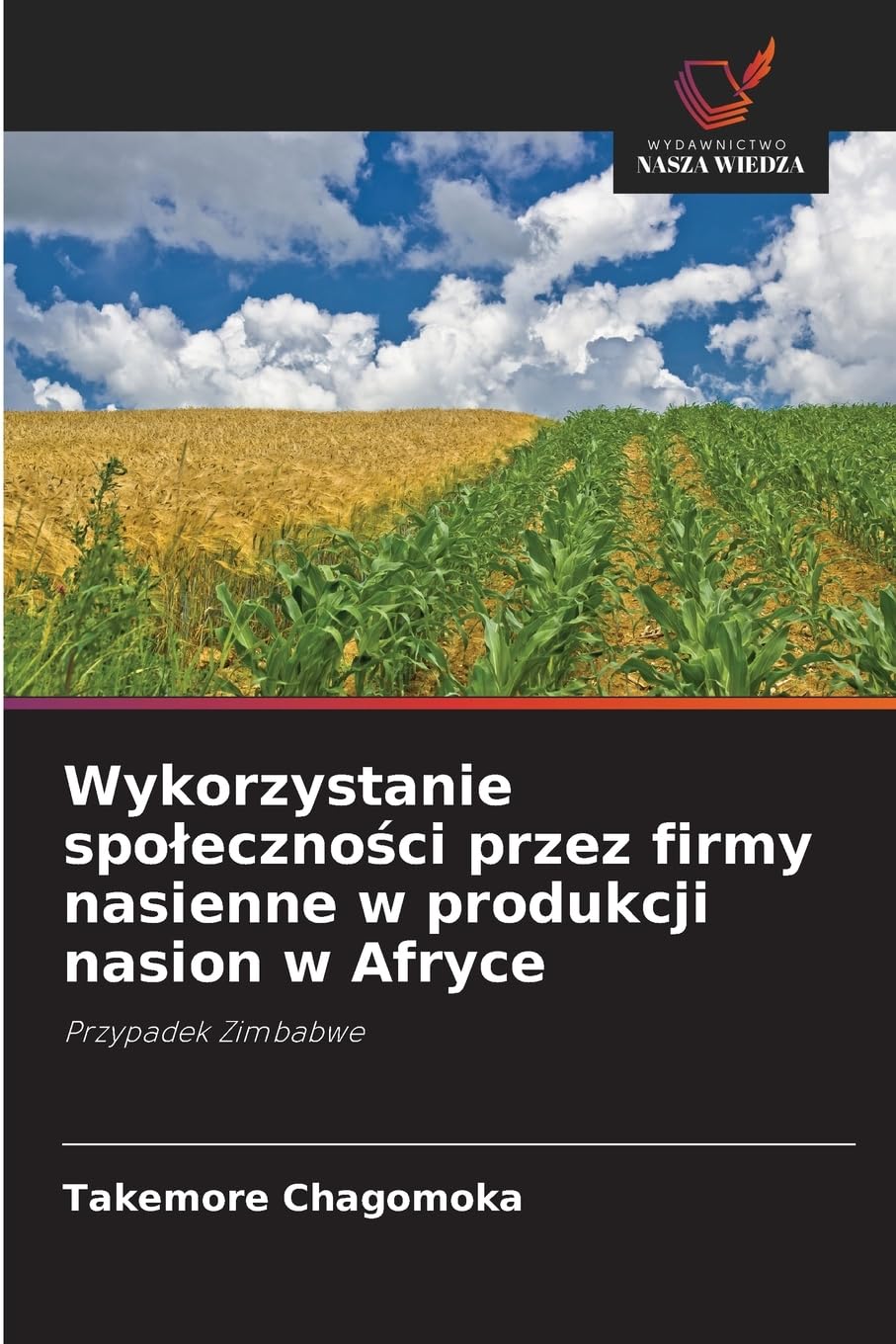 Wykorzystanie spoleczności przez firmy nasienne w produkcji nasion w Afryce: Przypadek Zimbabwe