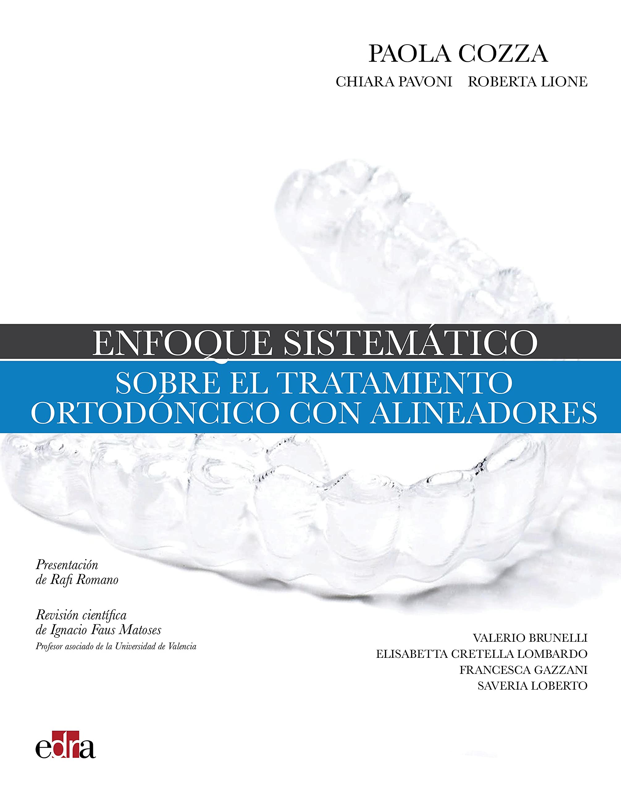 Enfoque sistemático de la terapia ortodóncica con alineadores