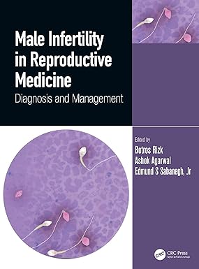 MALE INFERTILITY IN REPRODUCTIVE MEDICINE DIAGNOSIS AND MANAGEMENT (HB 2020)