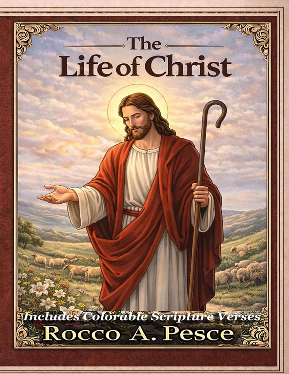 The Life of Christ: Adult Coloring Book