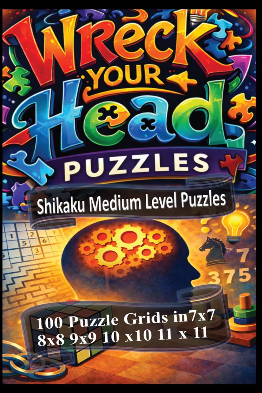 Shikaku Medium Level Puzzles: 100 Puzzle Grids in 7x7 8x8 9x9 10x10 11x11