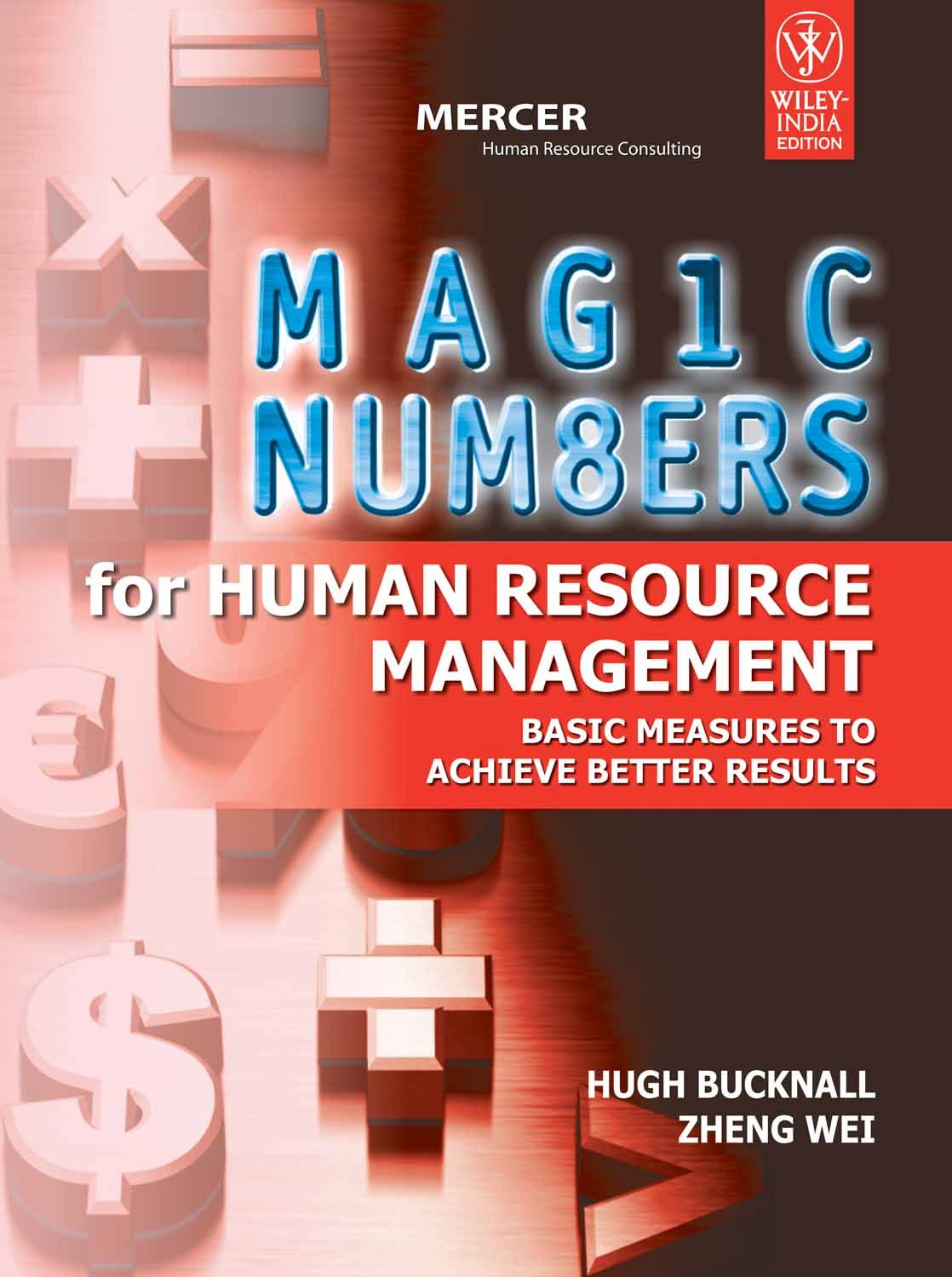 Magic Numbers for Human Resource Management: Basic Measures to Achieve Better Results