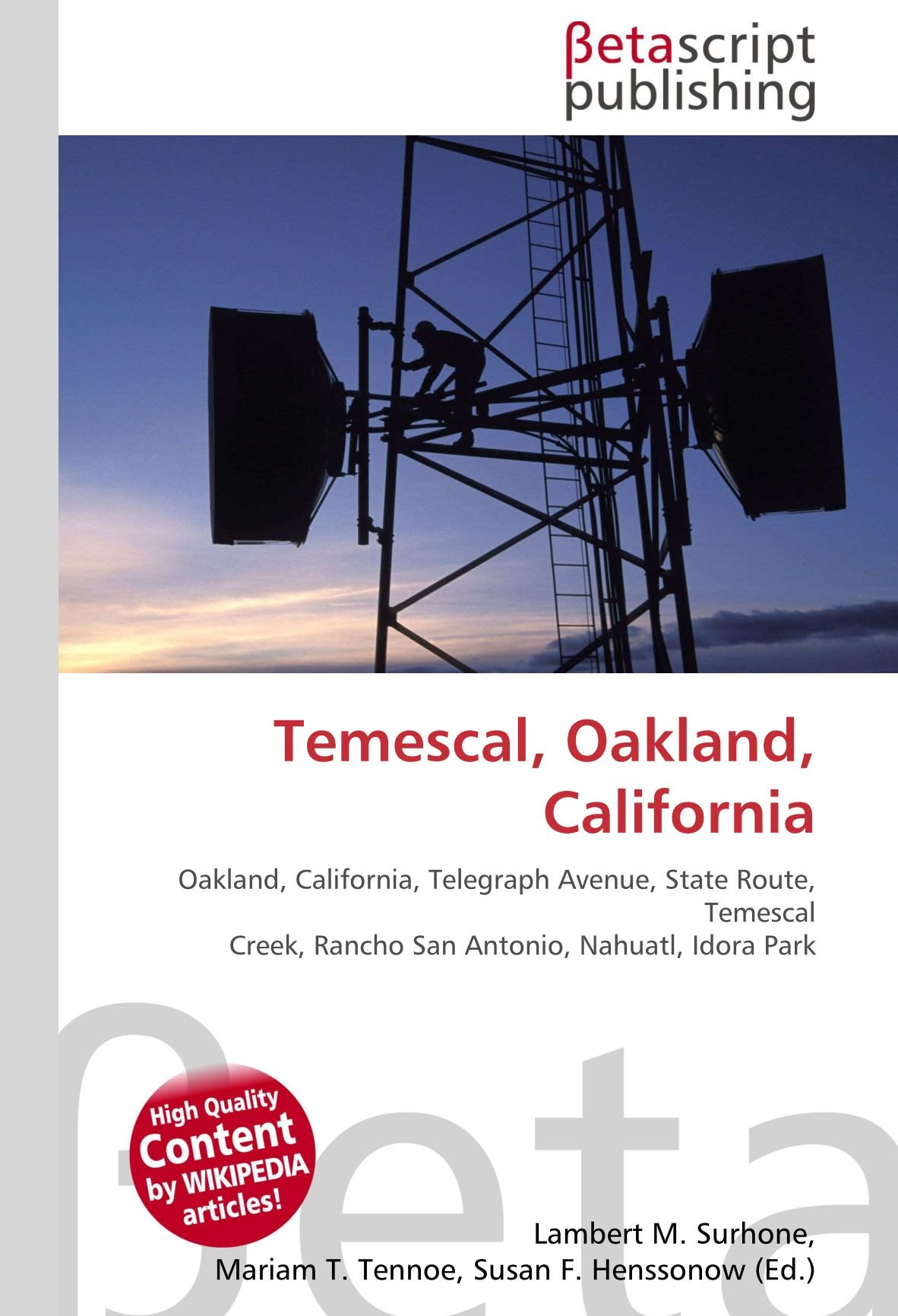 Temescal, Oakland, California: Oakland, California, Telegraph Avenue, State Route, Temescal Creek, Rancho San Antonio, Nahuatl, Idora Park
