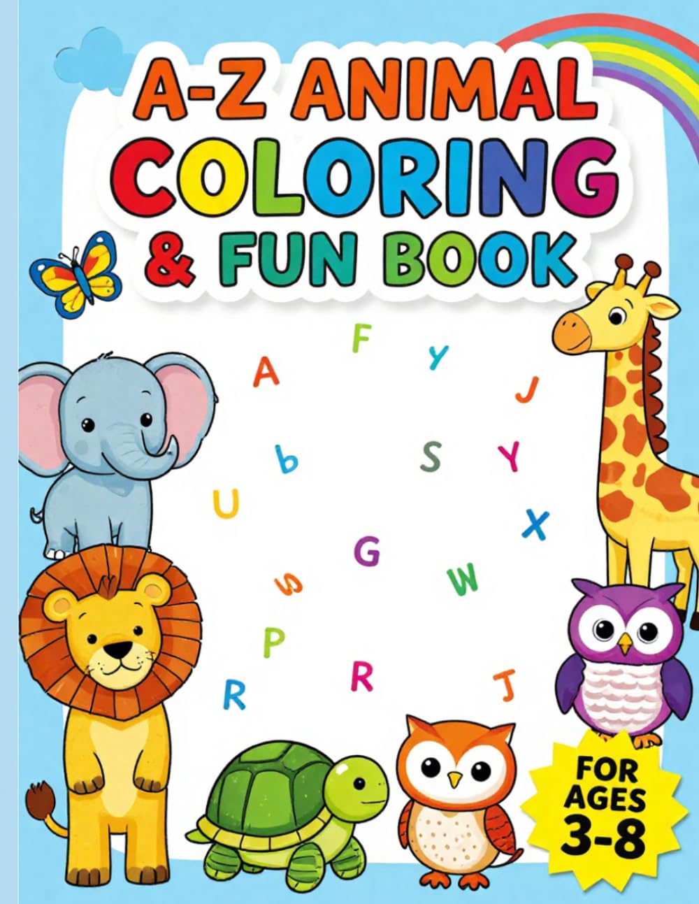 A-Z ANIMALS COLORING & FUN BOOK: 26 Cute Animal Coloring Pages Plus Bonus Scenes