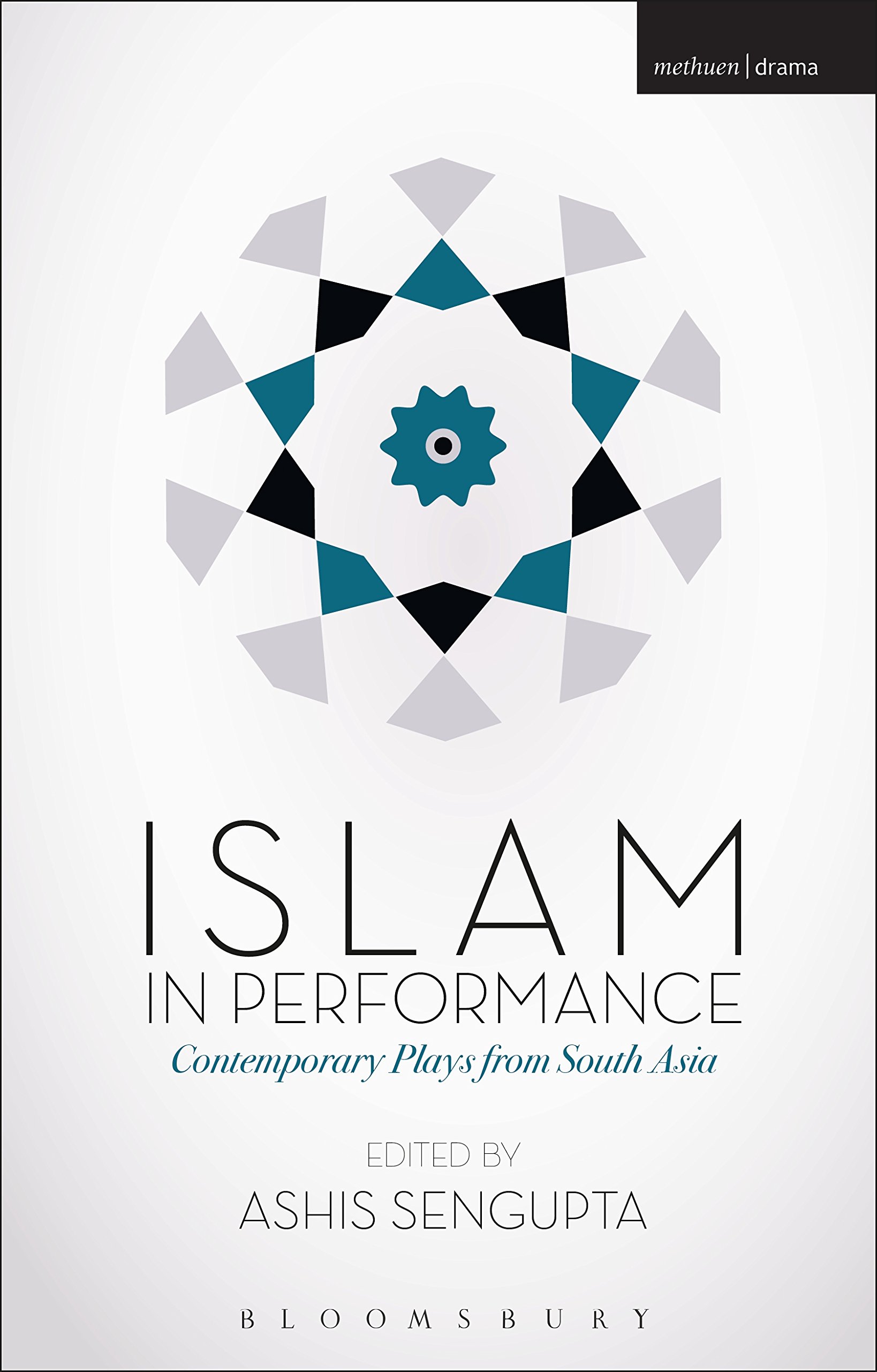Théâtre Islam in Performance : pièces contemporaines d'Asie du Sud en anglais