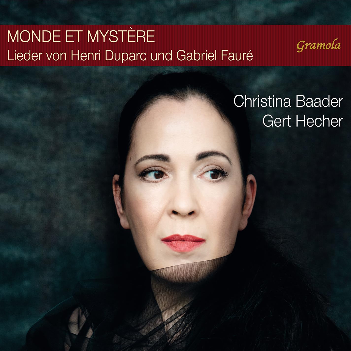 Monde et Mystere - Lieder by Henri Duparc and Gabriel Faure