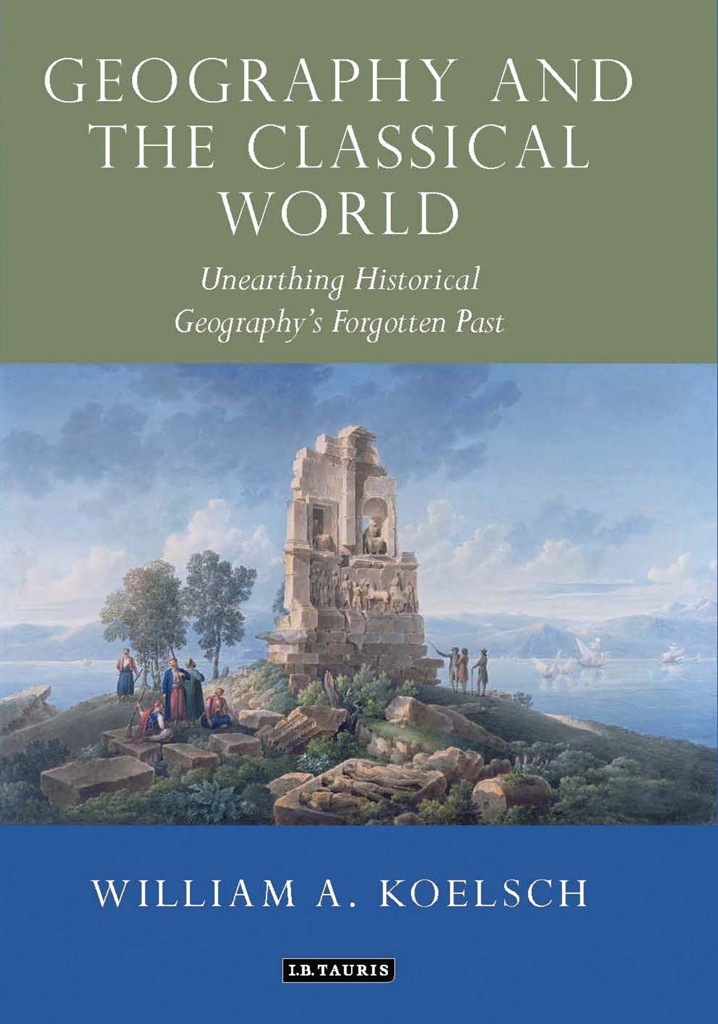 Geography and the Classical World by William A. Koelsch PAPERBACK 9781350197374