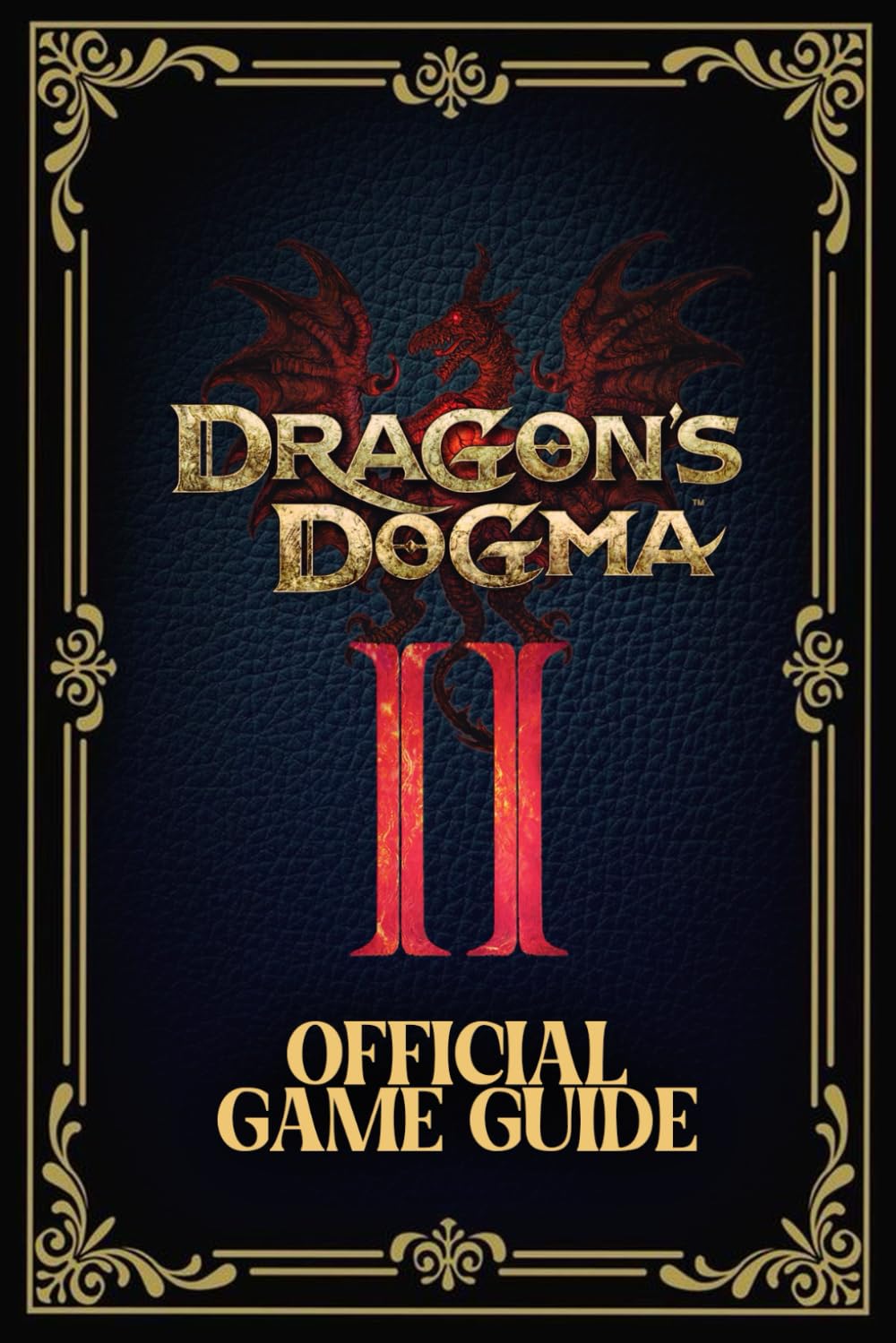 DRAGON’S DOGMA 2: The Official Game Guide