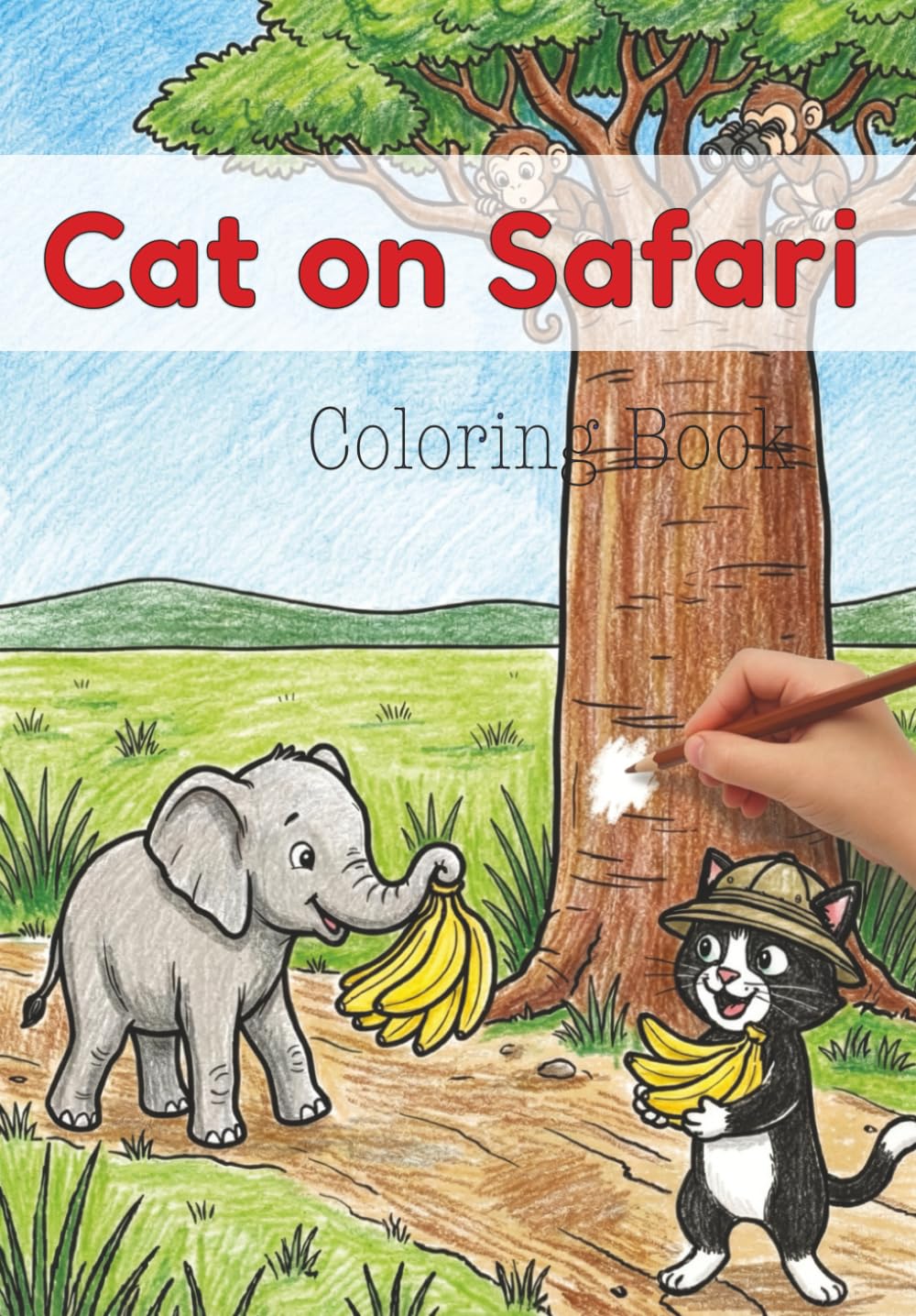 Cat on Safari Coloring Book for Kids by Koimak: 30 Fun Cat Adventures in Africa (Cat Adventures - Coloring Books by Koimak)