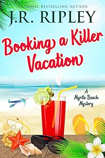 Booking A Killer Vacation (Myrtle Beach Mystery Book 1)