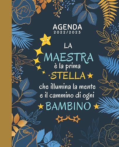 Agenda maestra 2022 2023: Elegante Pianificatore settimanale | Regalo maestra asilo fine anno personalizzato elementare | Regalo per un'insegnante | Idee Regali Maestra