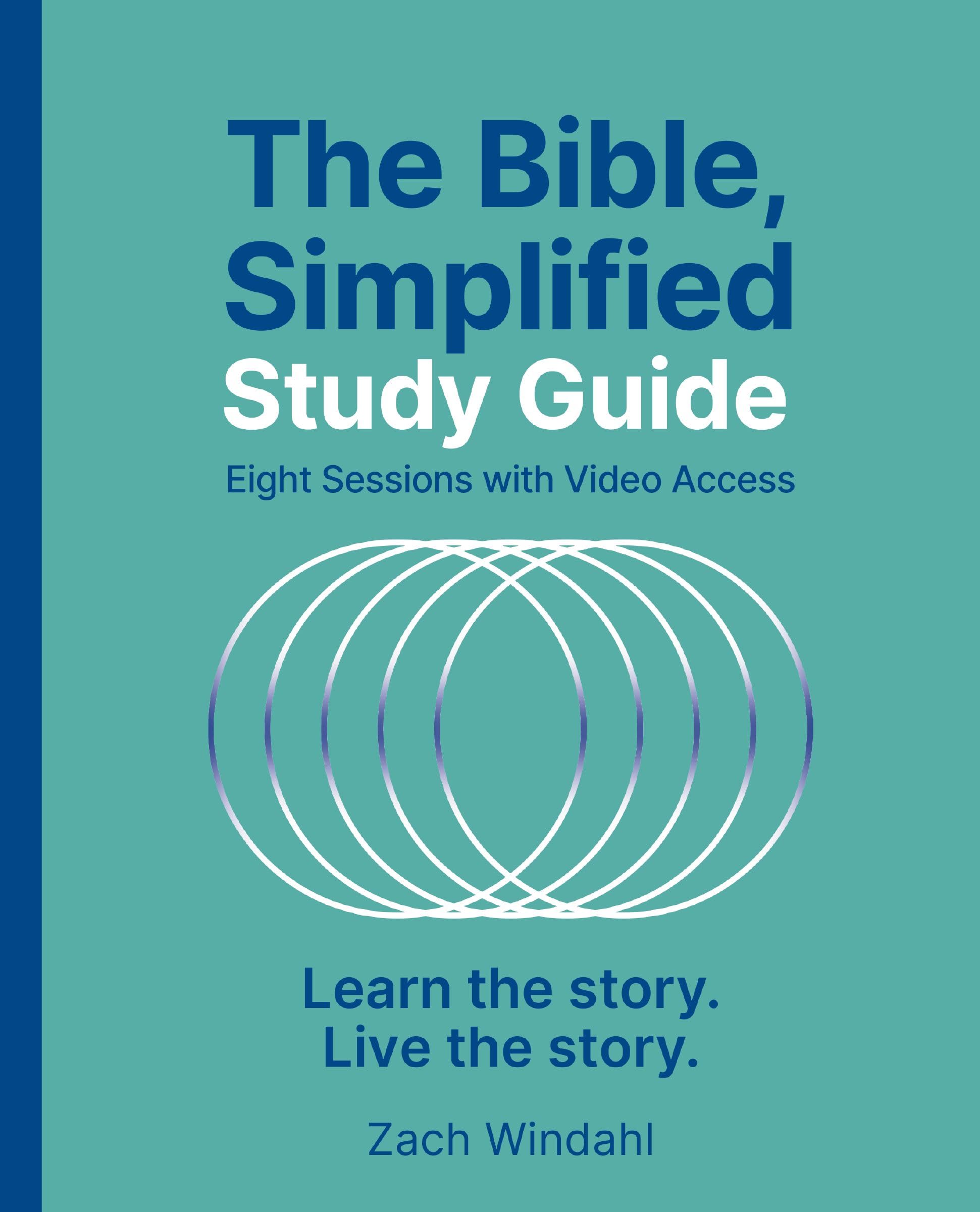 The Bible Simplified Study Guide plus Streaming Video by Zach Windahl PAPERBACK