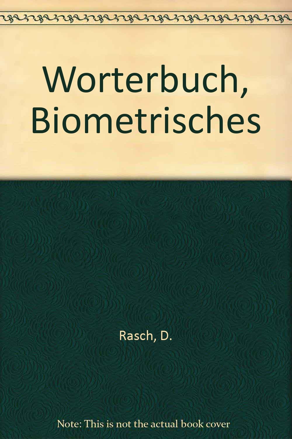Biometrisches Wörterbuch: Mit Stichworten in neun Sprachen. Band 1: Erläuterungen. Band 2: Register
