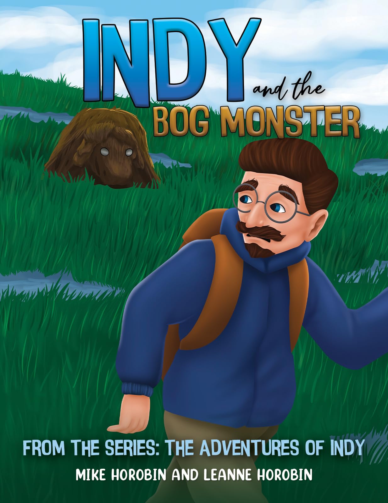 Indy and the Bog Monster: From the Series: The Adventures of Indy