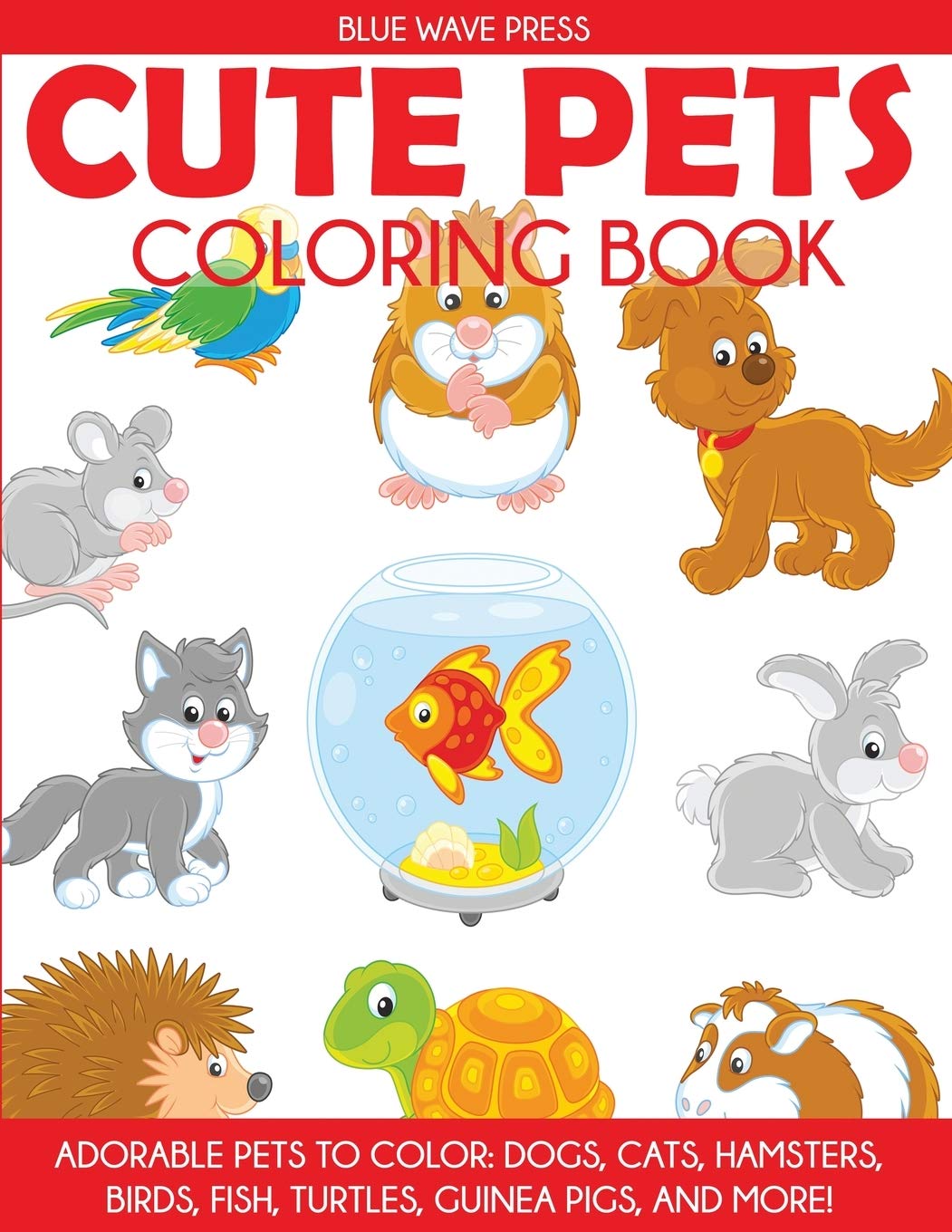 Buy Cute Pets Coloring Book Adorable Pets to Color, Dogs, Cats