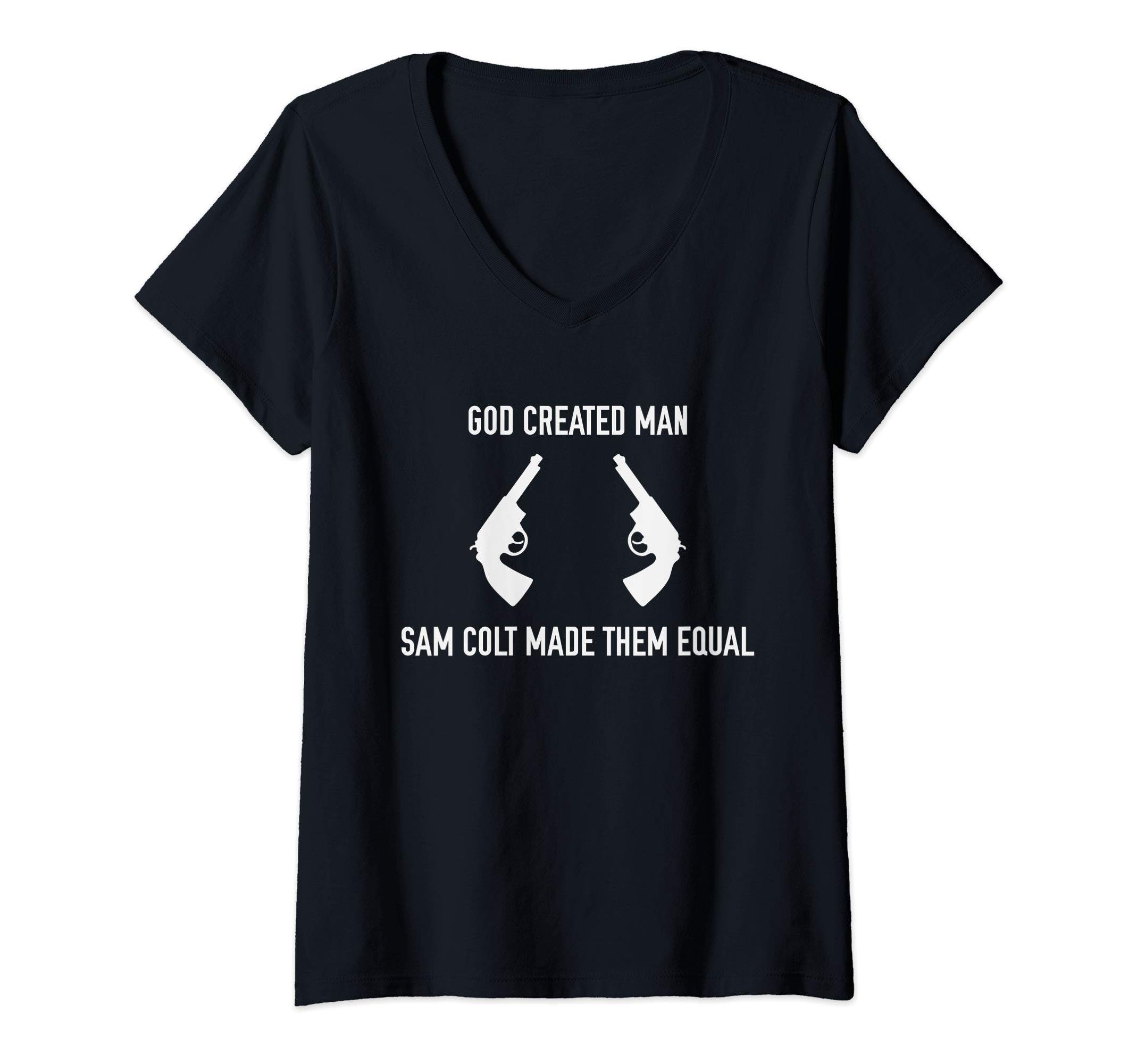 2nd Amendment Gun ShirtsWomens God Created Man Sam Colt Made Them Equal V-Neck T-Shirt