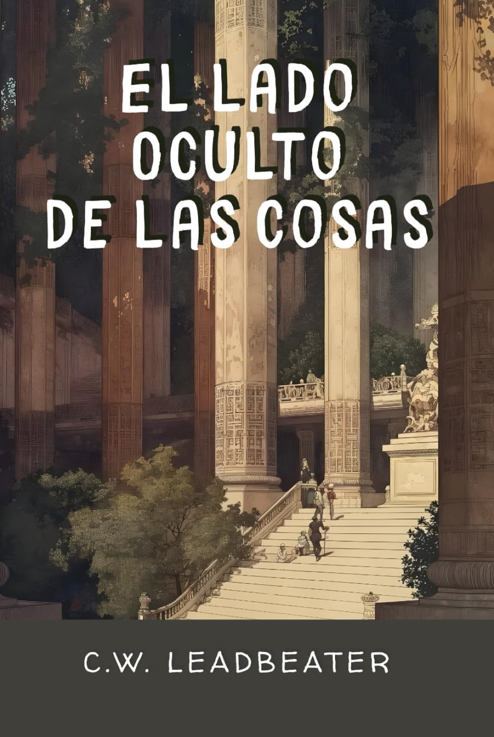 El Lado Oculto de las Cosas: Edición Restaurada.
