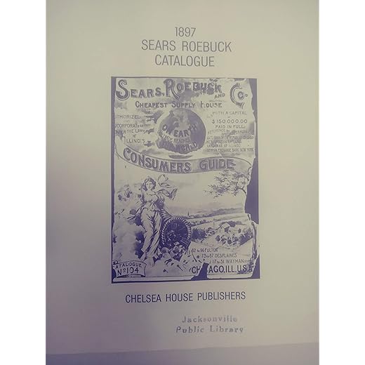 1897 Sears Roebuck Catalogue