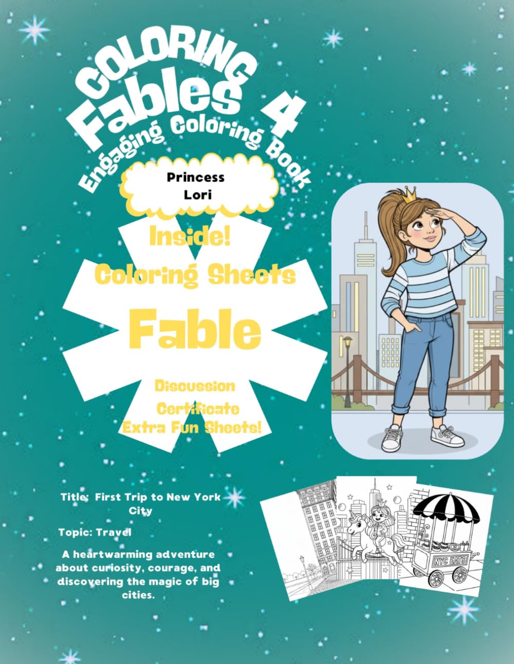 Princess Lori First visit to New York City: Engaging Coloring Book