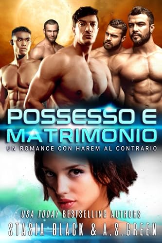 Possesso e matrimonio: Un romance con harem al contrario