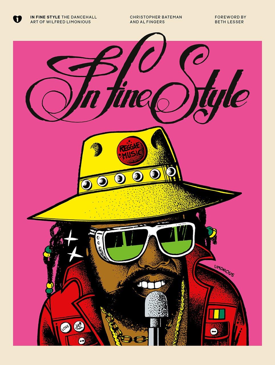 In Fine Style: The Dancehall Art of Wilfred Limonious Hardcover – August 16, 2016