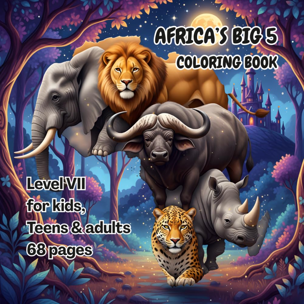 Africa's Big 5 coloring book: Level VII for kids, teens and adults 68 pages