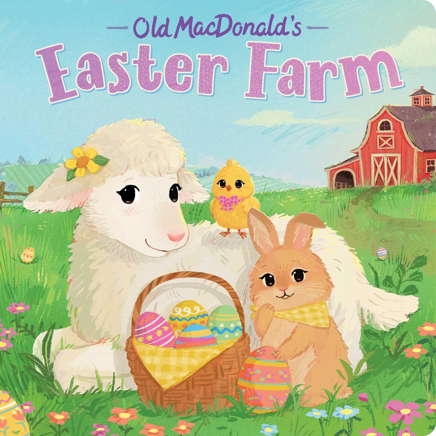 Old MacDonald's Easter Farm by Hannah Eliot (Board book)