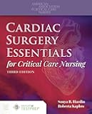 Cardiac Surgery Essentials for Critical Care Nursing