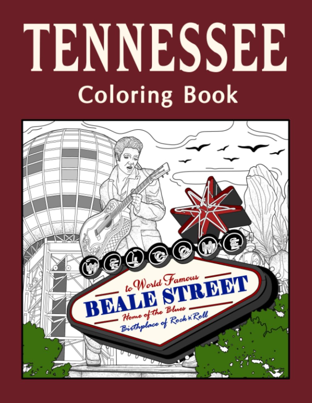 Tennessee Coloring Book: Adult Coloring Pages, Painting on USA States Landmarks and Iconic, Stress Relief Pictures, Gifts for Tennessee Tourist