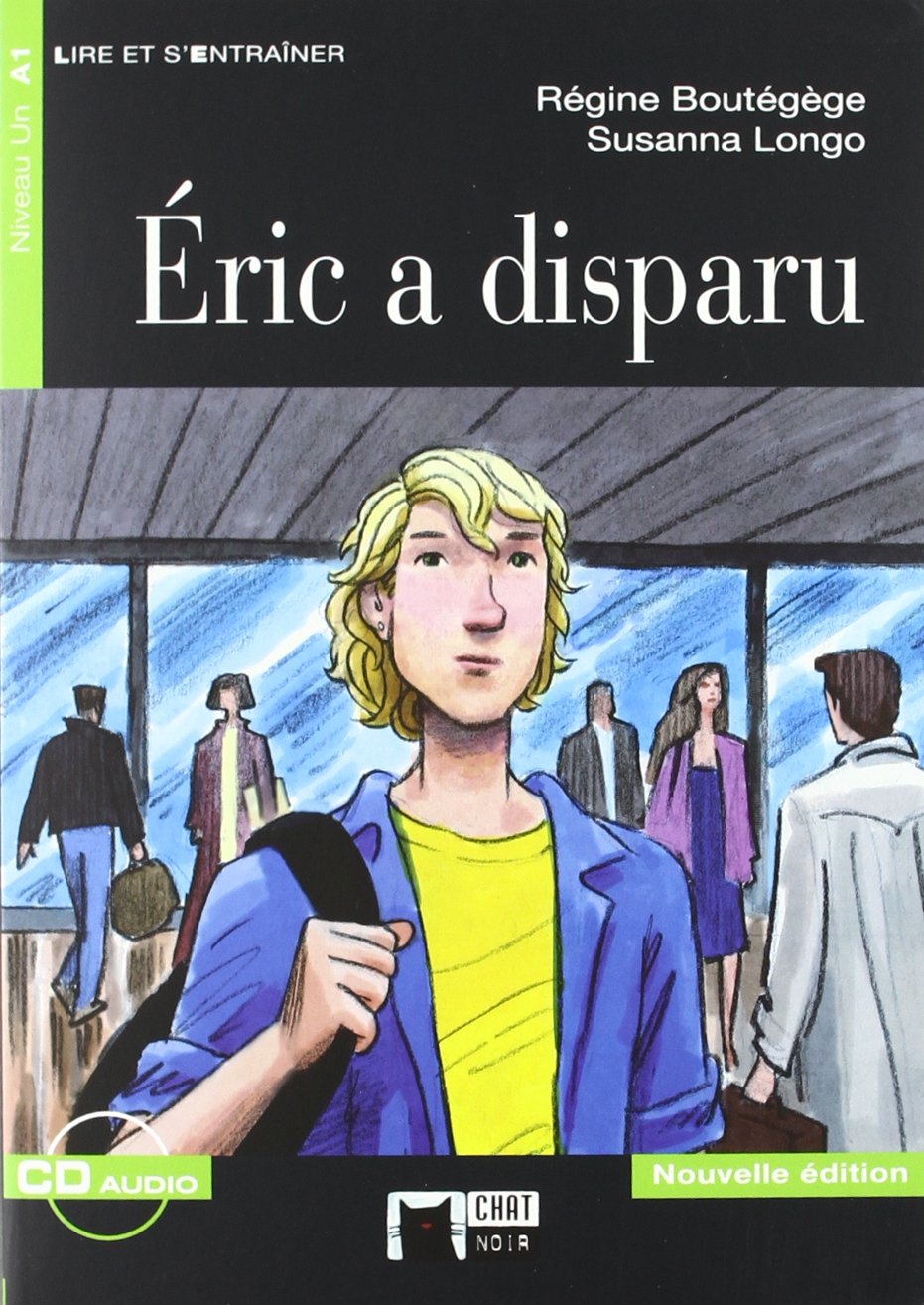 ERIC A DISPARU (AUDIO TELECHARGEABLE) (Chat Noir. Lire Et S'entrainer)