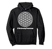 I Am Loving Awareness, Ram Dass Mantra, Flower of Life Pullover Hoodie