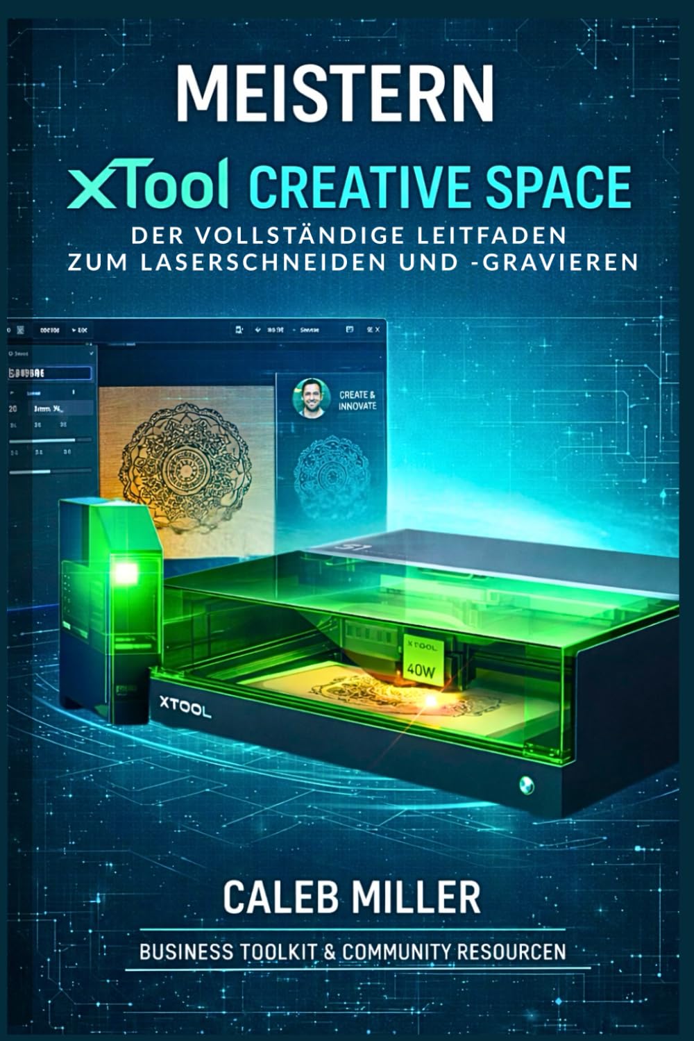 XTOOL CREATIVE SPACE MEISTERN: Der vollständige Leitfaden zum Laserschneiden und -gravieren