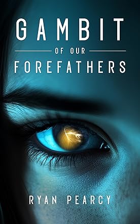 Gambit Of Our Forefathers