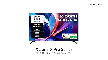 Xiaomi 138 cm (55 Inches) X Pro Series QLED 4K Ultra HD Smart