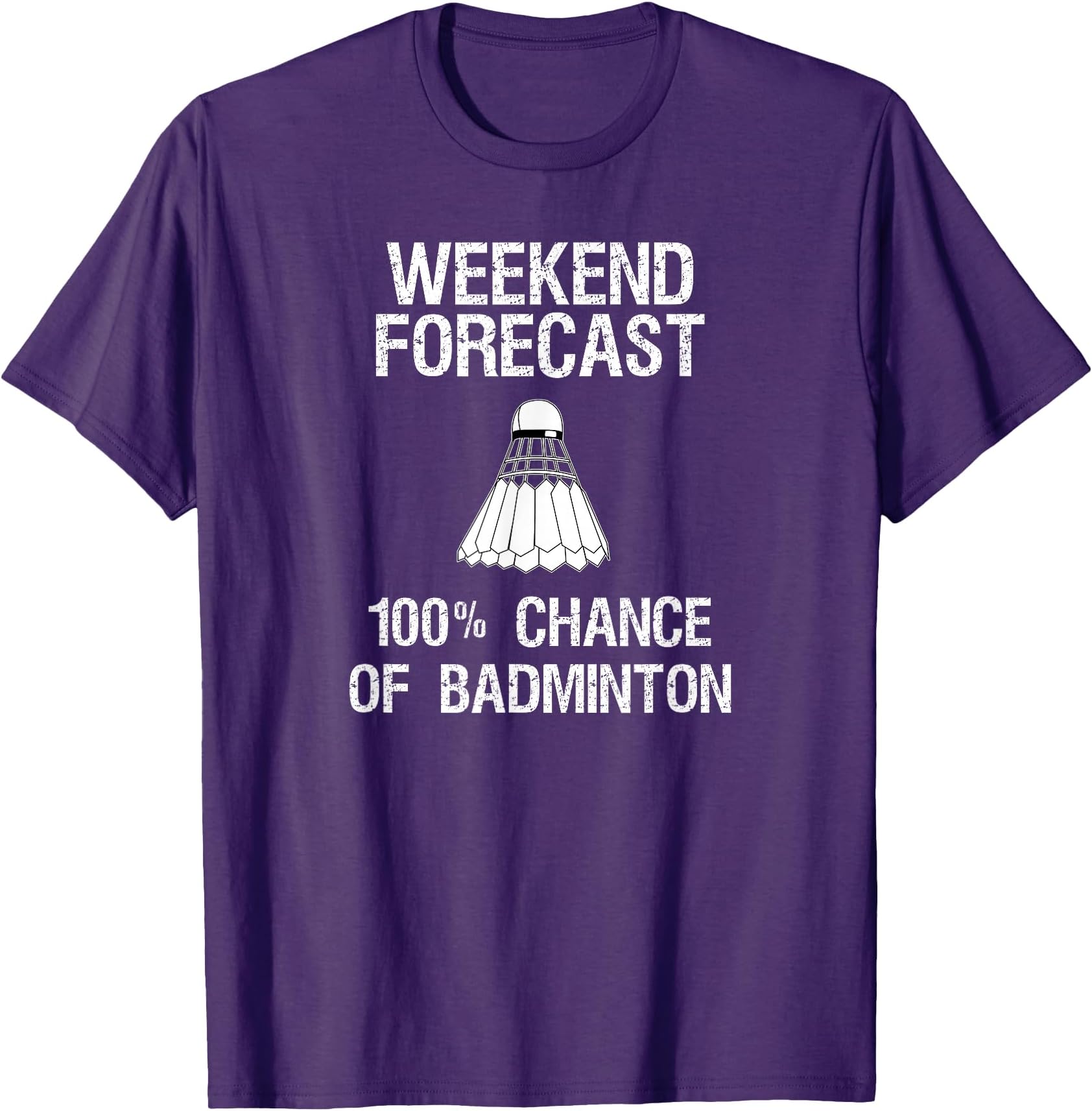Badminton T-Shirt - Funny Badminton Weekend Forecast T-Shirt