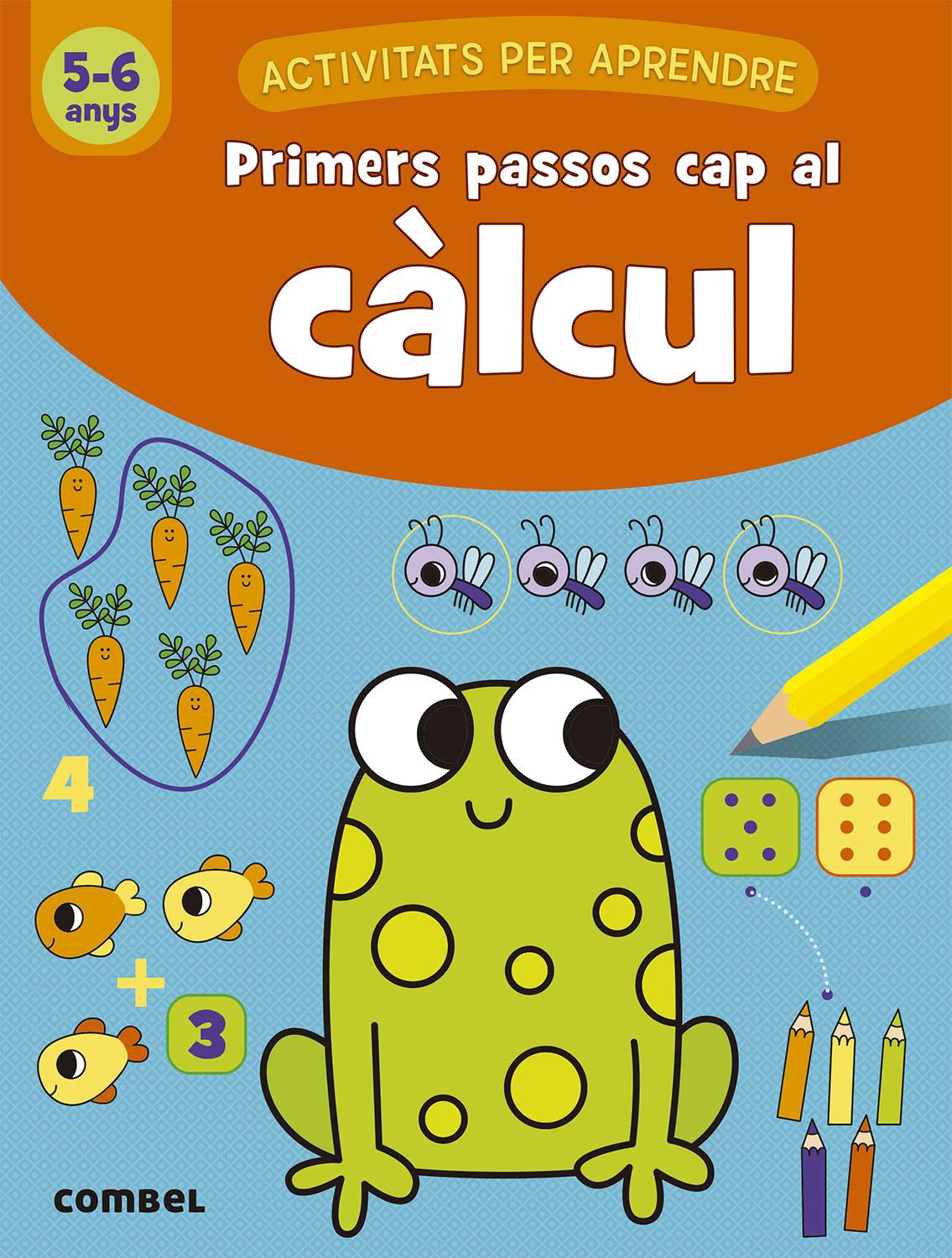 Primers passos cap al càlcul (5-6 anys) (Activitats per aprendre, Band 3)