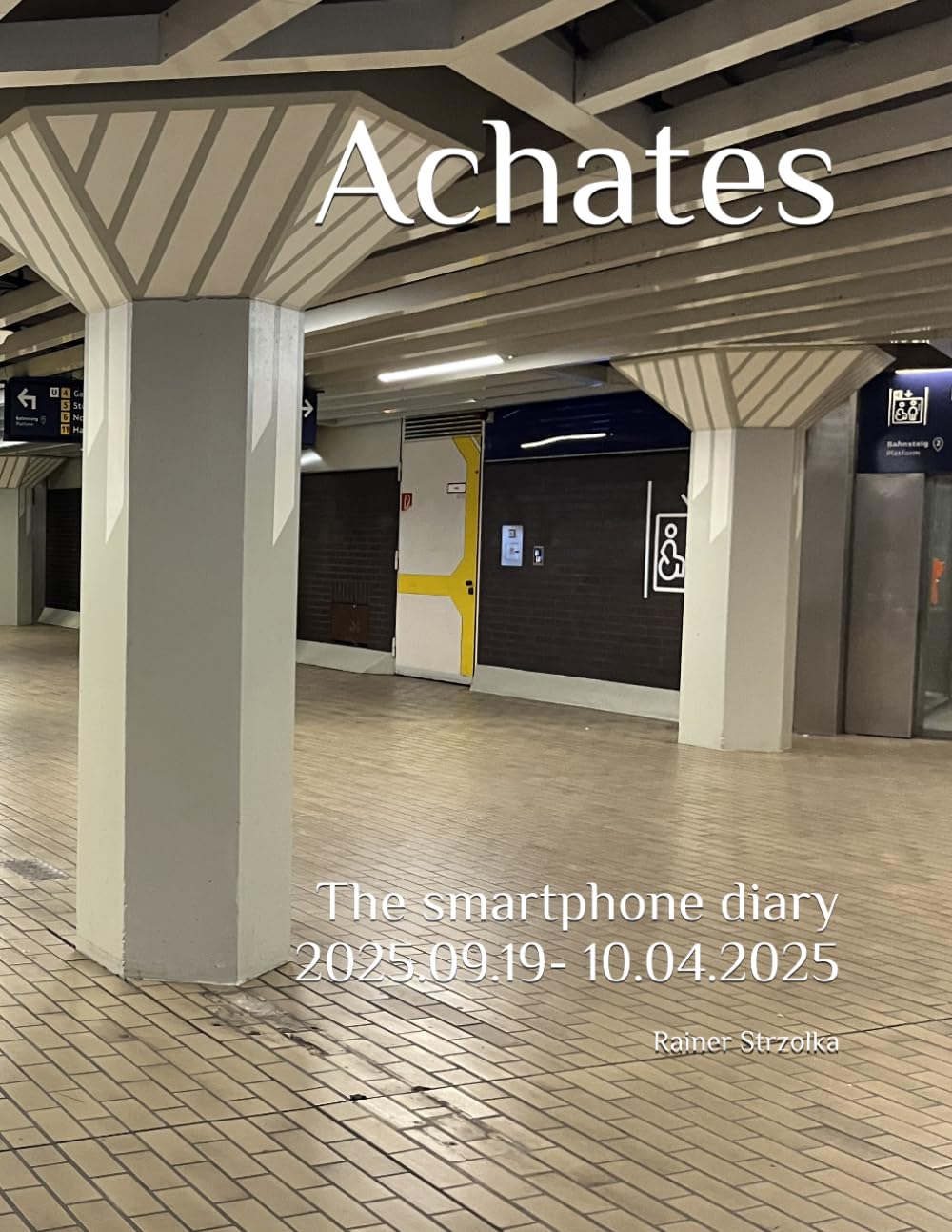 Achates: The smartphone diary 2025.09.19- 10.04.2025 (Self experiments - the cell phone experience)
