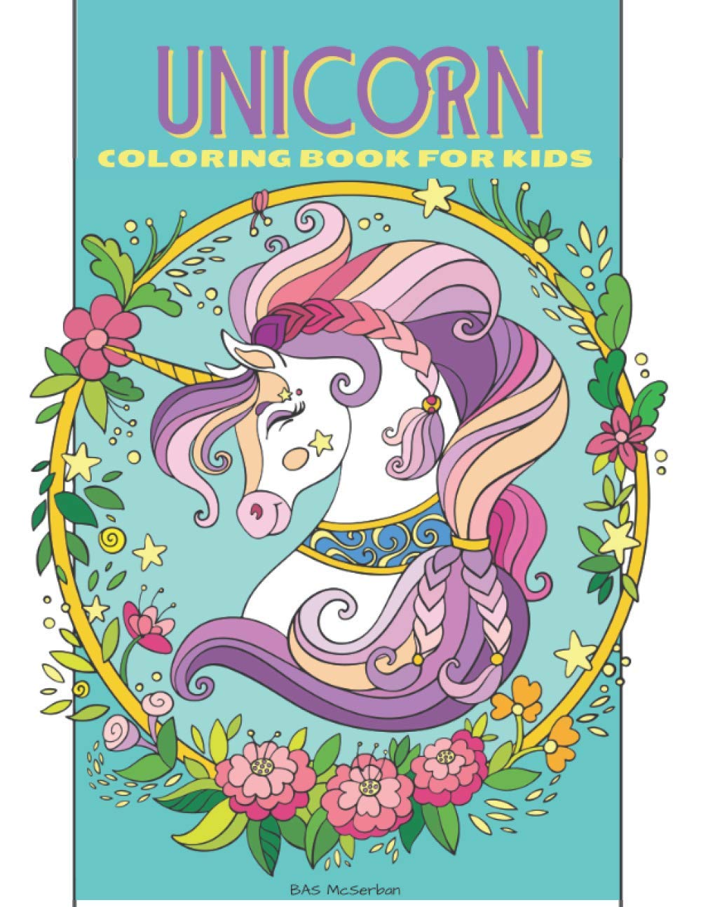 Unicorn Coloring Book for Kids: Wonderful Magical Unicorn Coloring Book